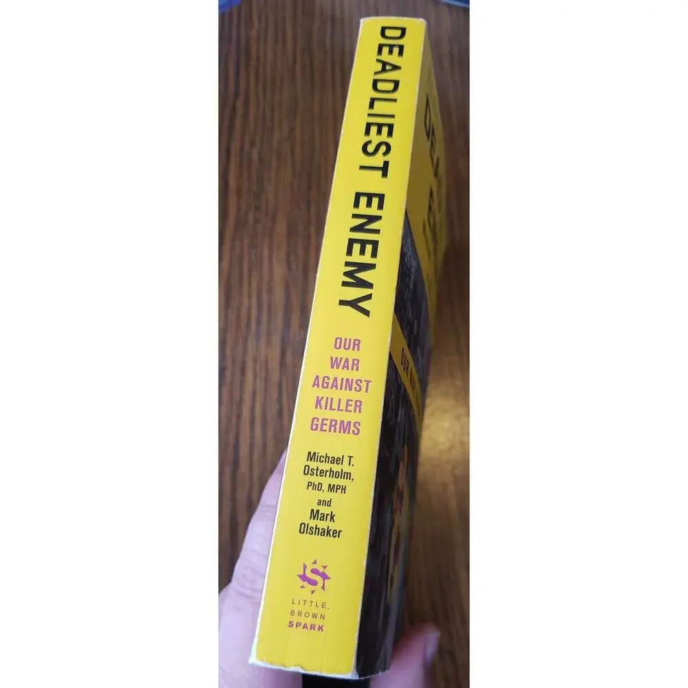 Deadliest Enemy: Our War Against Germs by Mark Olshaker & Michael Osterholm